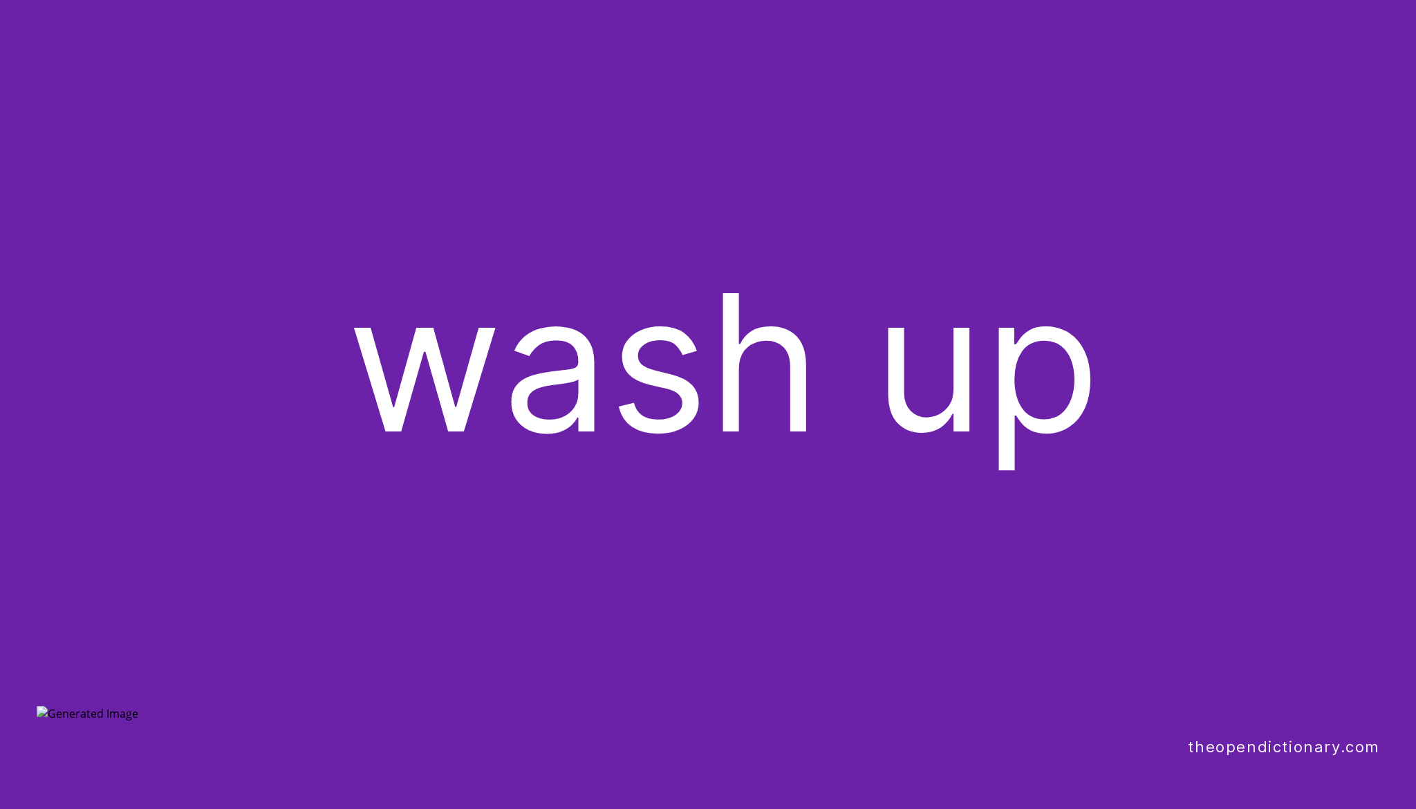 wash-up-phrasal-verb-wash-up-definition-meaning-and-example